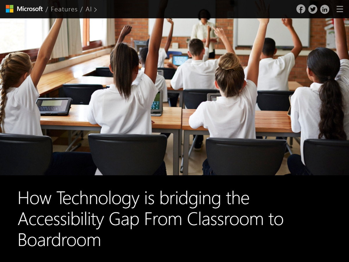 마이크로소프트(Microsoft)의 접근성 관련 아티클 헤더. How Technology is bridging the Accessibility Gap From Classroom to Boardroom.